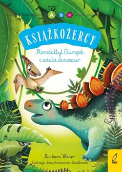 Książkożercy Pterodaktyl Olimpek i wielki dinozaur