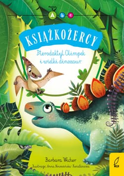 Książkożercy Pterodaktyl Olimpek i wielki dinozaur - Barbara Wicher