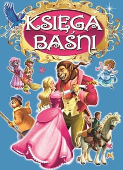 Księga Baśni - Opracowanie Zbiorowe