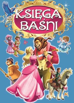 Księga Baśni - Opracowanie Zbiorowe