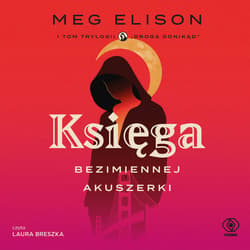 Księga Bezimiennej Akuszerki - audiobook - Meg Elison