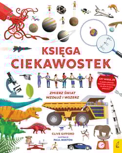 Księga ciekawostek - Clive Gifford
