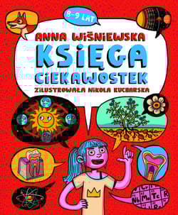 Księga ciekawostek 8-9 lat - Anna Wiśniewska