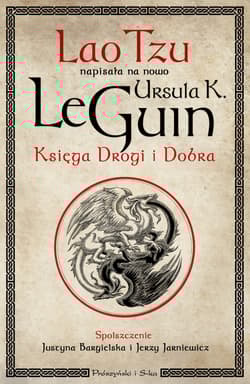 Księga Drogi i Dobra - LeGuin Ursula K