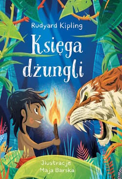 Księga dżungli - Kipling Rudyard