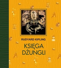 Księga Dżungli - Kipling Rudyard