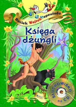 Księga dżungli Bociek Wojtek opowiada - Opracowanie Zbiorowe