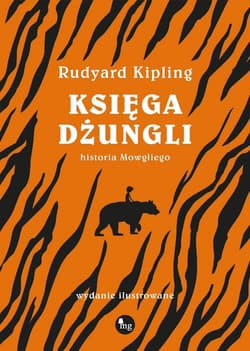 Księga dżungli Historia Mowgliego - Kipling Rudyard