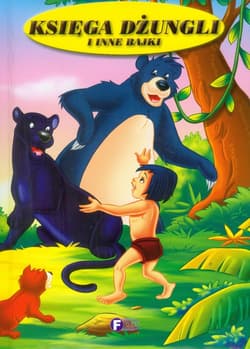 Księga dżungli i inne bajki - Opracowanie Zbiorowe