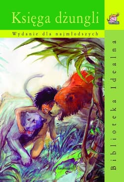 Księga dżungli wydanie dla najmłodszych - Kipling Rudyard