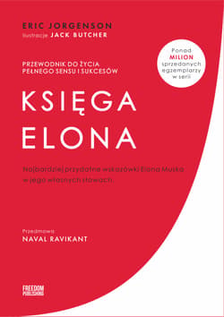 Księga Elona. Przewodnik do życia pełnego sensu i sukcesów - Eric Jorgenson