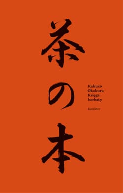 Księga herbaty - ebook - Kakuzo Okakura