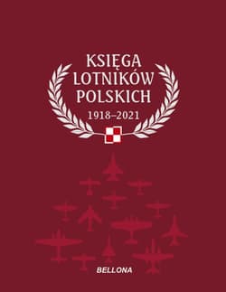 Księga lotników polskich 1918-2021 Tom 2