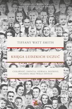 Księga ludzkich uczuć - Tiffany Watt-Smith