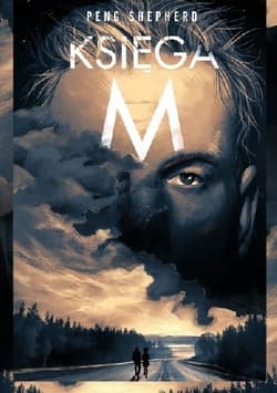Księga M - Peng Shepherd