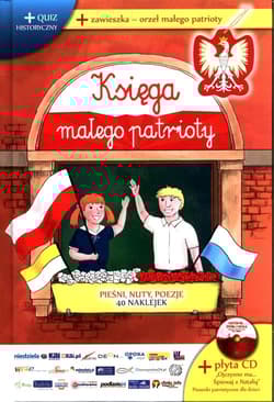 Księga małego patrioty + CD Pieśni, nuty, poezje, 40 naklejek