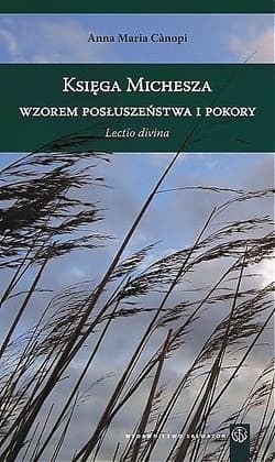 Księga Micheasza wzorem posłuszeństwa i pokory - Canopi Anna Maria