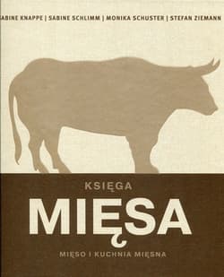 Księga mięsa Mięso i kuchnia mięsna
