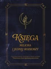 Księga miliona i jednej rozkoszy - Praca zbiorowa