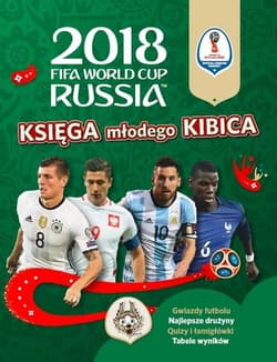 Księga Młodego Kibica 2018 FIFA World Cup Russia
