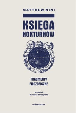 Księga nokturnów: Fragmenty filozoficzne - Matthew Nini