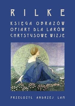 Księga obrazów - Rilke Rainer M.