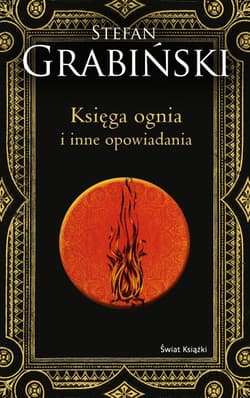 Księga ognia i inne opowiadania - Stefan Grabiński