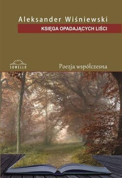 Księga opadających liści - Aleksander Wiśniewski