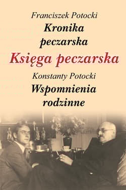 Księga peczarska - Potocki Franciszek, Potocki Konstanty