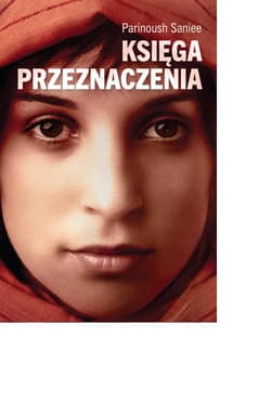 Księga przeznaczenia - Parinoush Saniee