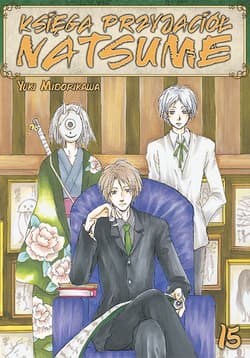 Księga Przyjaciół Natsume. Tom 15 - Yuki Midorikawa