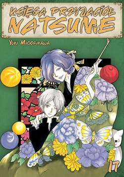 Księga Przyjaciół Natsume. Tom 17 - Yuki Midorikawa