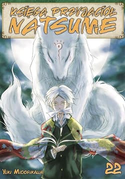 Księga Przyjaciół Natsume. Tom 22 - Yuki Midorikawa