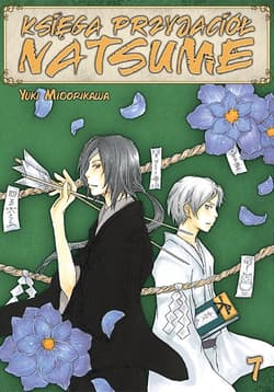 Księga Przyjaciół Natsume. Tom 7 - Yuki Midorikawa