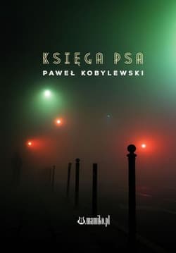 Księga psa - Kobylewski Paweł