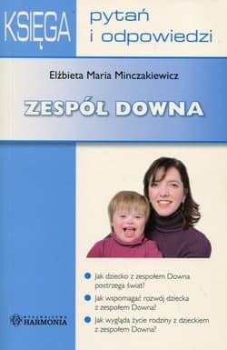 Księga pytań i odpowiedzi Zespół Downa