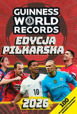 Księga Rekordów Guinnessa 2026. Edycja piłkarska - Praca zbiorowa