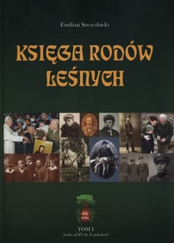 Księga rodów leśnych Tom I