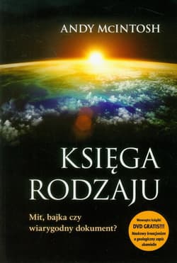 Księga rodzaju z płytą DVD Mit, bajka czy wiarygodny dokument? - Andy McIntosh