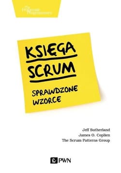 Księga Scrum. Sprawdzone wzorce - Jeff Sutherland