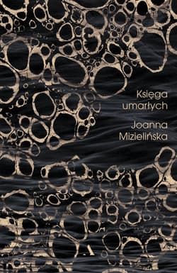 Księga umarłych - Joanna Mizielińska