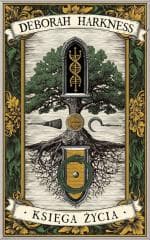 Księga Wszystkich Dusz T.3 Księga życia - Deborah Harkness