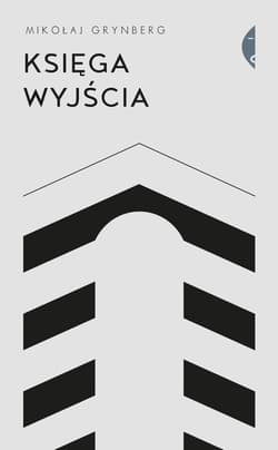 Księga Wyjścia - Mikołaj Grynberg