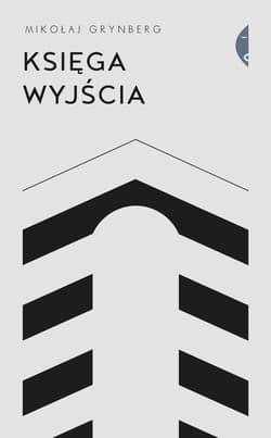 Księga Wyjścia - Mikołaj Grynberg