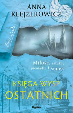 Księga Wysp Ostatnich - ebook - Anna Klejzerowicz