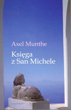 Księga z San Michele - Axel Munthe