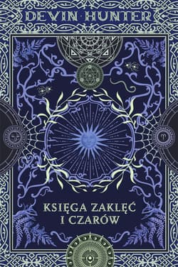 Księga zaklęć i czarów - ebook - Devin Hunter