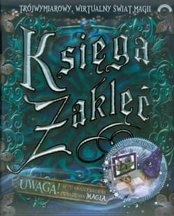 Księga Zaklęć z płytą CD Trójwymiarowy, wirtualny świat magii.