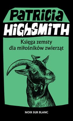 Księga zemsty dla miłośników zwierząt - ebook - Patricia Highsmith