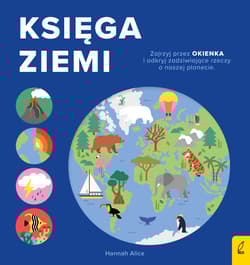 Księga Ziemi - Alice Hannah